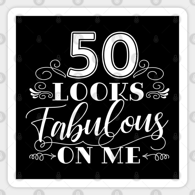 50 Looks Fabulous - Black Sticker by AnnaBanana